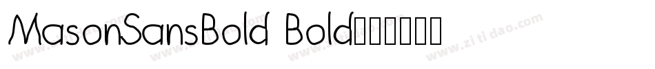 MasonSansBold Bold字体转换